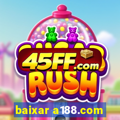baixar a188.com